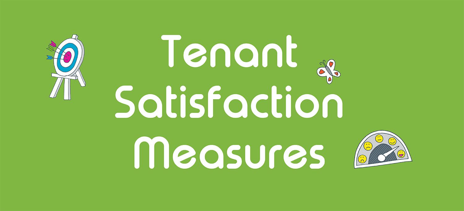 Tenant Satisfaction measures